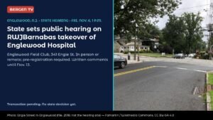 State Sets Nov. 6 Hearing on Englewood, N.J., Hospital Takeover