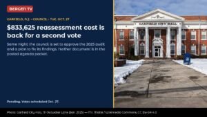 Garfield, N.J., to Revote $833K Reassessment; 2025 Audit Not Posted