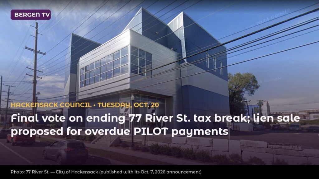 Hackensack Council to Vote on Ending GOAT Building Tax Break, Weigh Lien Sale for Overdue PILOT Payments