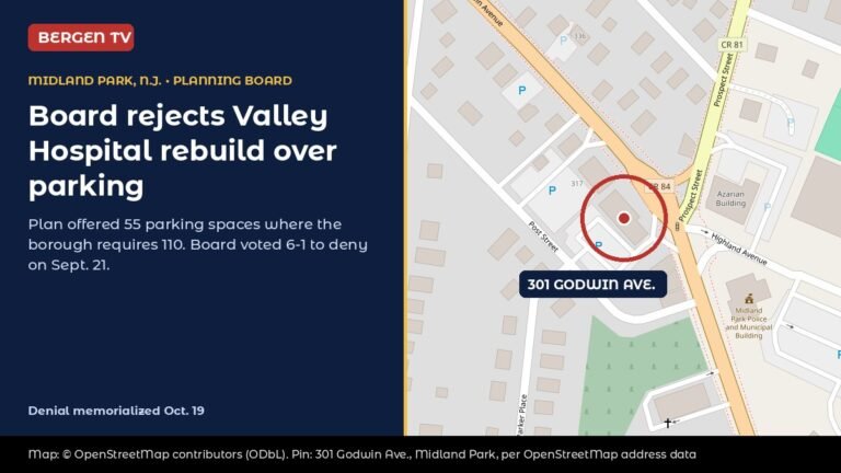 Midland Park, N.J., Board Rejects Valley Hospital Rebuild Over Parking