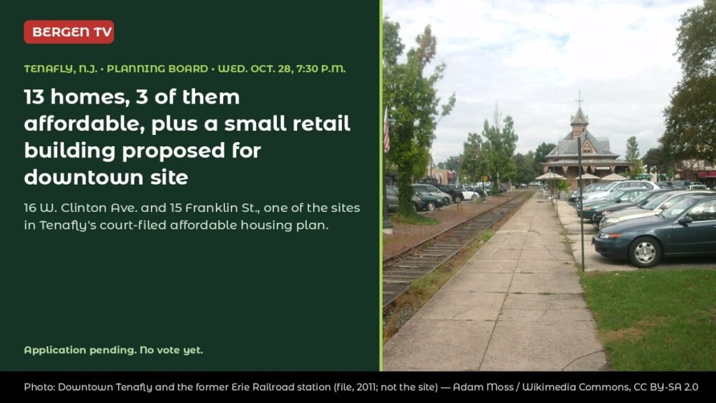 13 Homes, 3 Affordable, and a Small Retail Building Proposed for Downtown Tenafly, N.J., Site; Planning Board Hears Plan Oct. 28